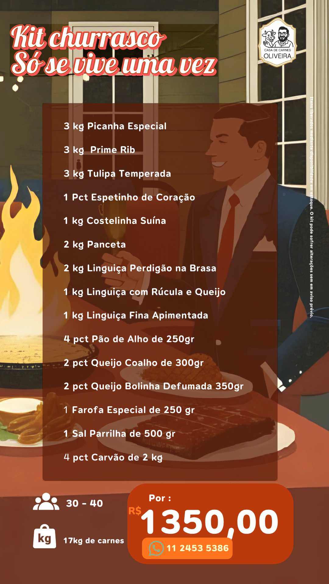 Churrasco Só se vive uma vez